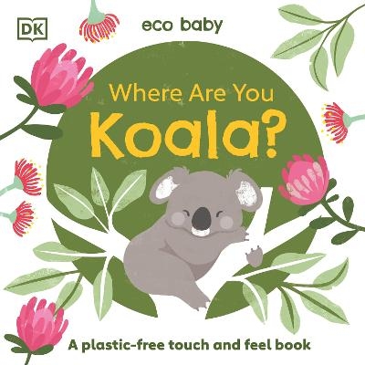 Eco Baby Where Are You Koala? -  Dk