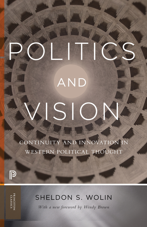 Politics and Vision -  Sheldon S. Wolin