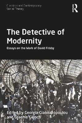 The Detective of Modernity - 