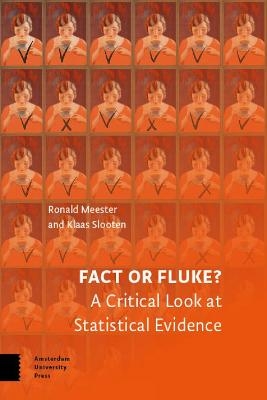 Fact or Fluke? - Ronald Meester, Klaas Slooten