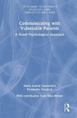 Communicating with Vulnerable Patients - Maria Leticia Castrechini Fernandes Franieck