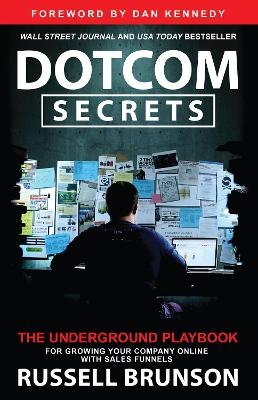 Dotcom Secrets - Russell Brunson