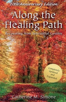 Along the Healing Path - Catherine M. Simone