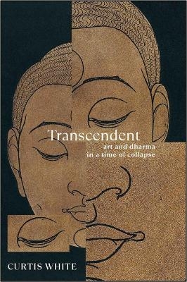 Transcendent - Curtis White