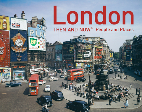 London Then and Now® - Frank Hopkinson