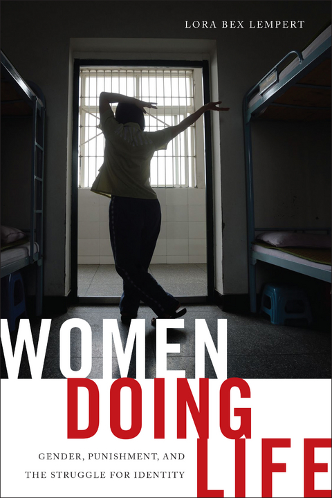 Women Doing Life - Lora Bex Lempert