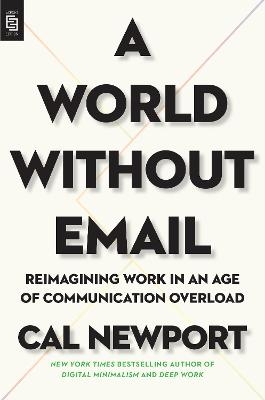 A World Without Email - Cal Newport