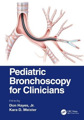 Pediatric Bronchoscopy for Clinicians - 