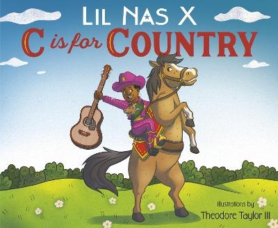 C Is for Country -  Lil Nas X