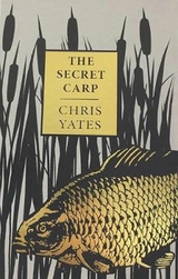 Secret Carp -  Chris Yates