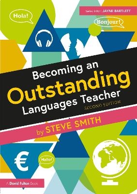 Becoming an Outstanding Languages Teacher - Steve Smith