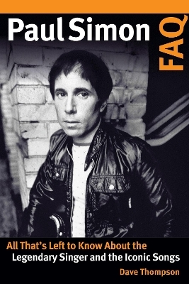 Paul Simon FAQ - Dave Thompson