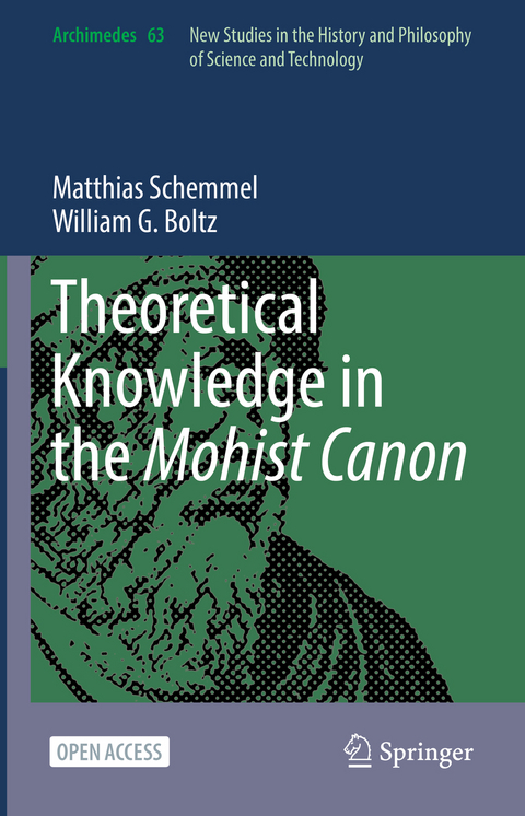 Theoretical Knowledge in the Mohist Canon - Matthias Schemmel, William G. Boltz