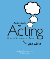 An Attitude for Acting -  Andrew Tidmarsh