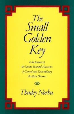 The Small Golden Key - Thinley Norbu