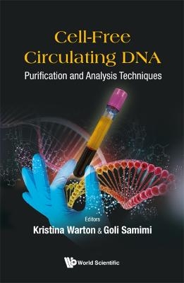 Cell-free Circulating Dna: Purification And Analysis Techniques - 