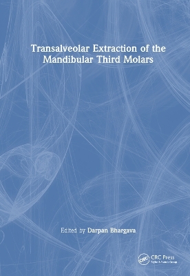 Transalveolar Extraction of the Mandibular Third Molars - 