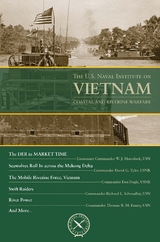 The U.S. Naval Institute on Vietnam: Coastal and Riverine Warfare - 