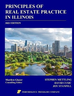 Principles of Real Estate Practice in Illinois - Stephen Mettling, David Cusic, Joy Stanfill