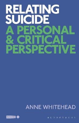 Relating Suicide - Anne Whitehead