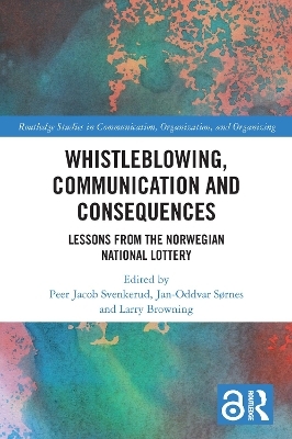 Whistleblowing, Communication and Consequences - 