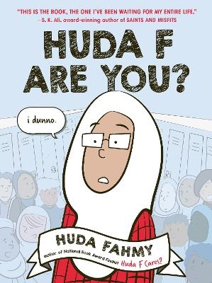 Huda F Are You?: A Graphic Novel - Huda Fahmy