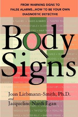 Body Signs - Joan Liebmann-Smith, Jacqueline Egan