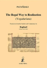 The Regal Way to Realization -  Patanjali