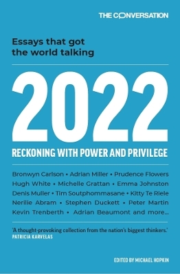 2022: Reckoning with Power and Privilege -  The Conversation