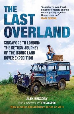 The Last Overland - Alex Bescoby