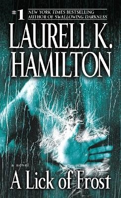 A Lick of Frost - Laurell K. Hamilton