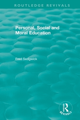 Personal, Social and Moral Education - Fred Sedgwick