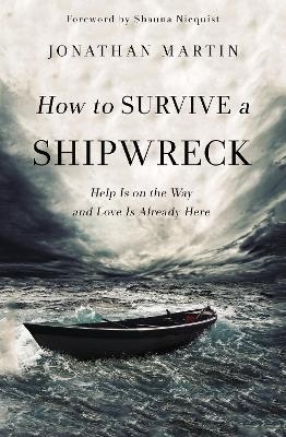 How to Survive a Shipwreck - Jonathan Martin