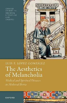 The Aesthetics of Melancholia - Luis F. López González