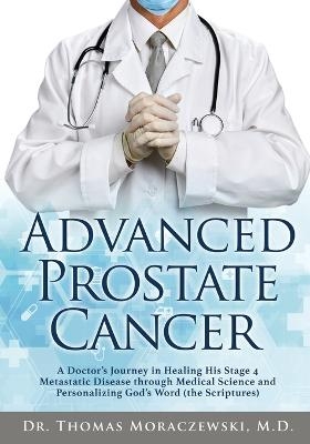 Advanced Prostate Cancer - Dr Thomas Moraczewski