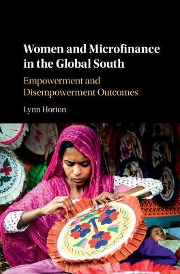 Women and Microfinance in the Global South - Lynn Horton