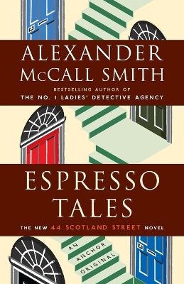 Espresso Tales - Alexander McCall Smith