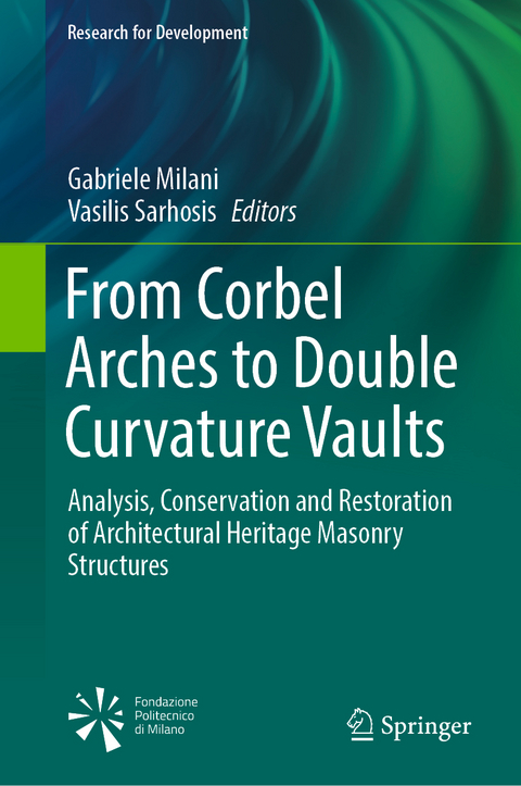 From Corbel Arches to Double Curvature Vaults - 