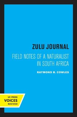 Zulu Journal - Raymond B. Cowles