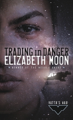 Trading in Danger - Elizabeth Moon