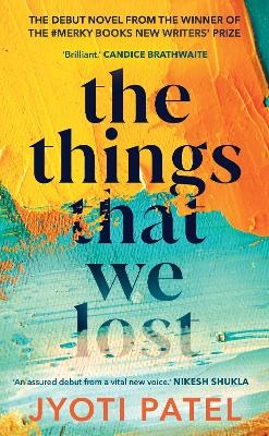 The Things That We Lost - Jyoti Patel