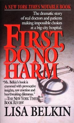 First, Do No Harm - Lisa Belkin