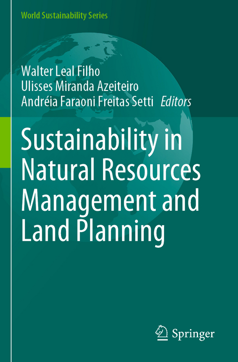 Sustainability in Natural Resources Management and Land Planning - 