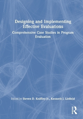 Designing and Implementing Effective Evaluations - 