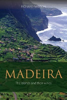 Madeira - Richard Mayson