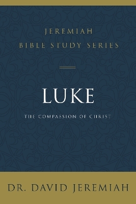 Luke - David Jeremiah