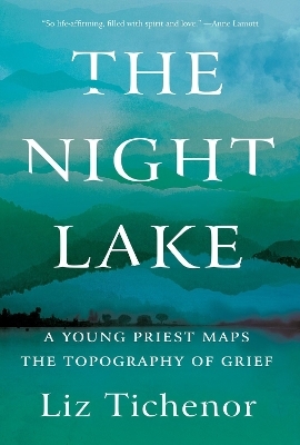 The Night Lake - Liz Tichenor