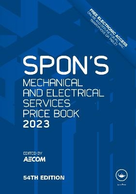 Spon's Mechanical and Electrical Services Price Book 2023 - 