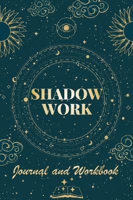 Shadow Work Journal and Workbook - Robert C Payton