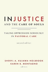 Injustice and the Care of Souls, Second Edition - Kujawa-Holbrook, Sheryl A.; Montagno, Karen B.